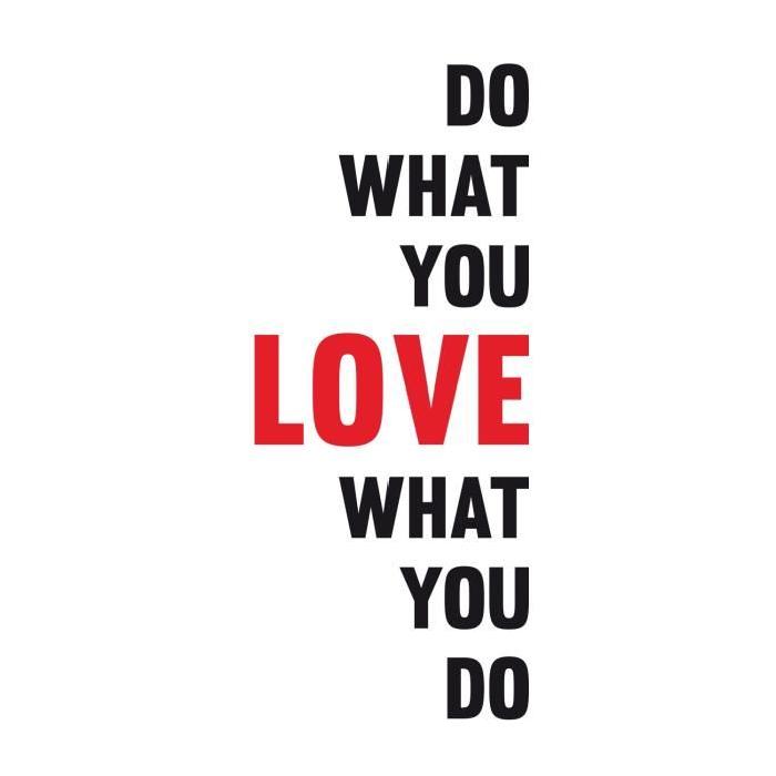 Stickers adhésif mural Do what You LOVE - 30x72cm