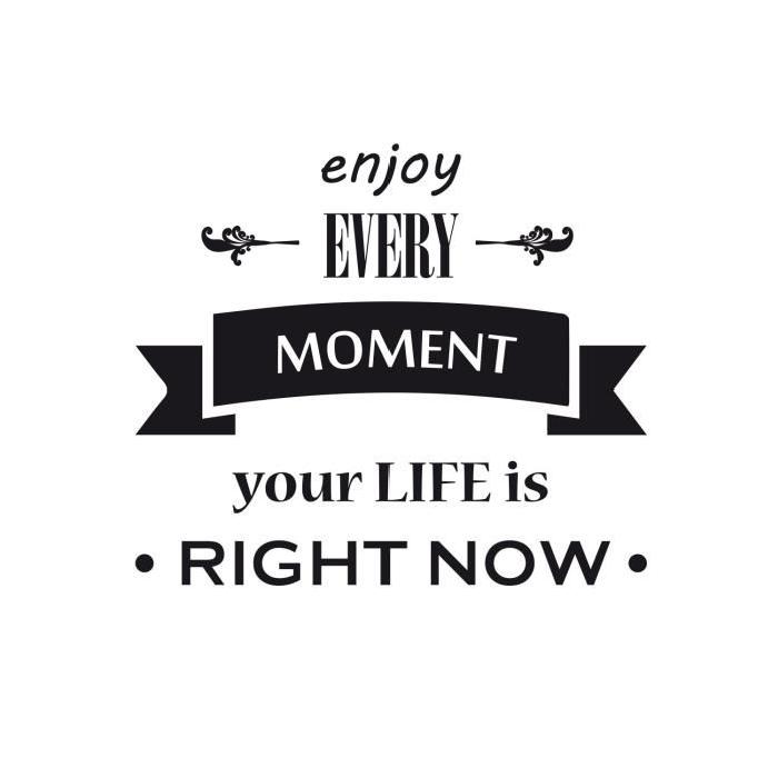 Stickers adhésif mural Enjoy every moment - 35x30cm