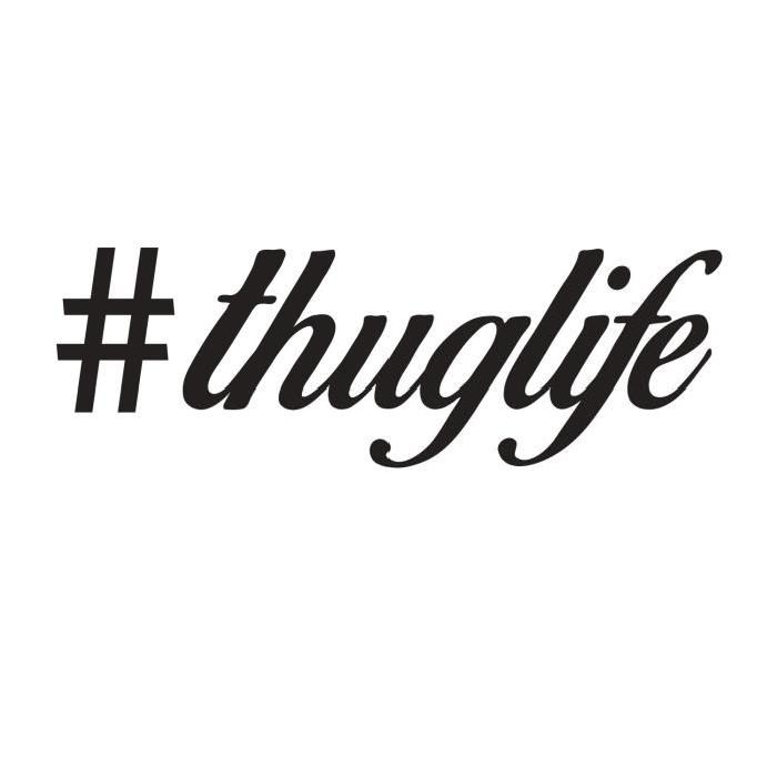 Stickers adhésif mural #thuglife - 80x26cm