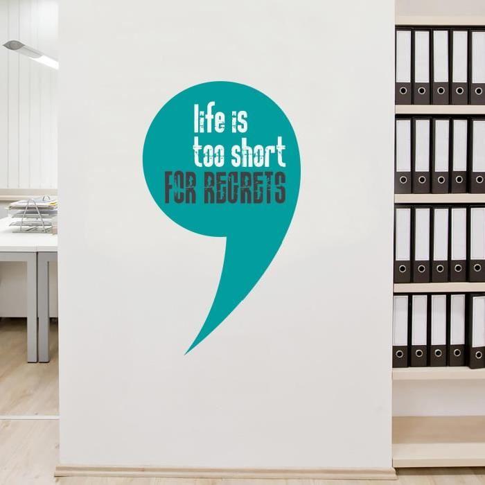 Stickers adhésif mural Life is too short - 35x60cm